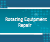 Rotating Equipment Repair